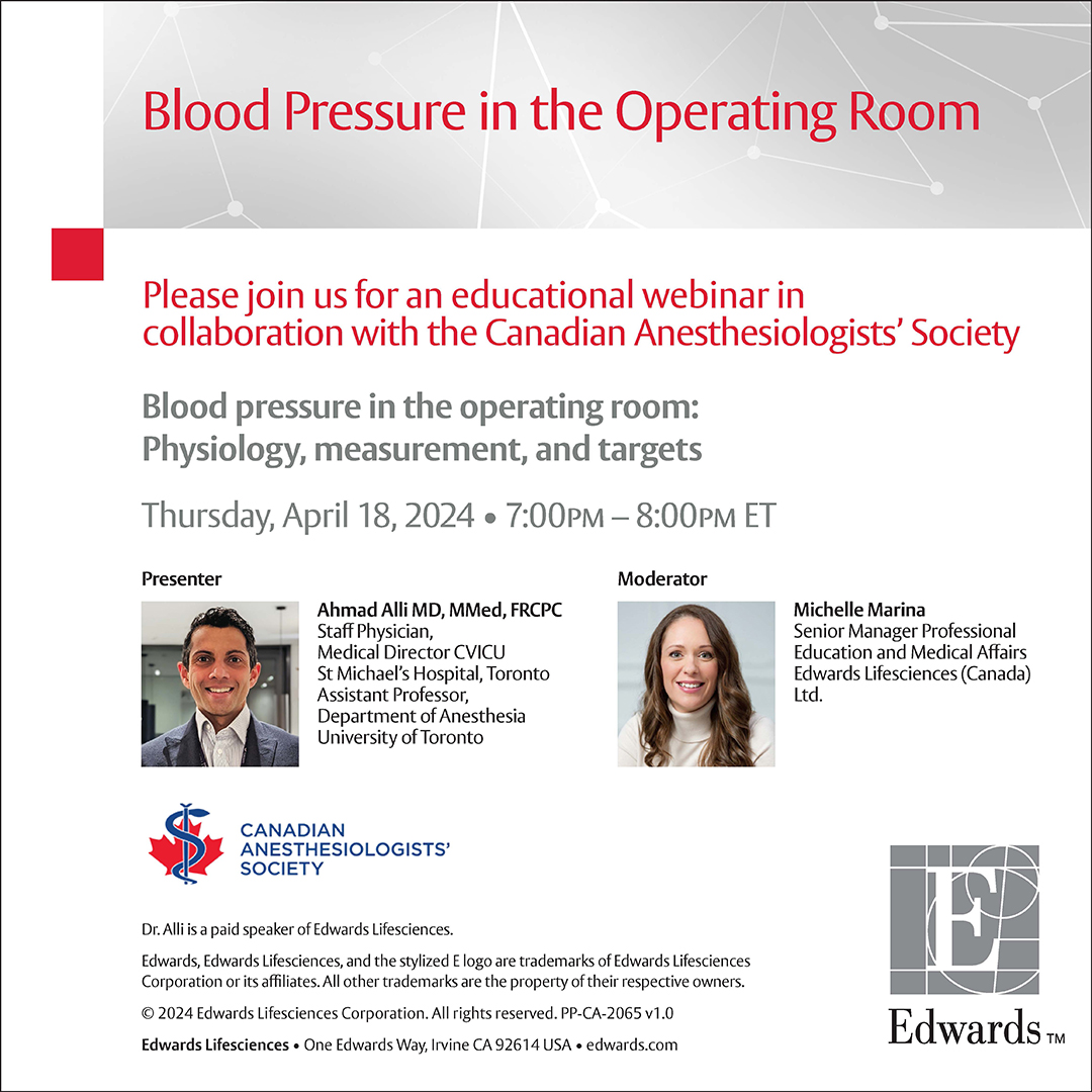REMINDER: This Thursday April 18, @EdwardsLifesci, in collaboration with CAS, will host an educational webinar titled, 'Blood Pressure in the Operating Room: Physiology, Measurement and Targets.' Learn more and register by April 17 at cas.ca/Edwards #anesthesiaevents