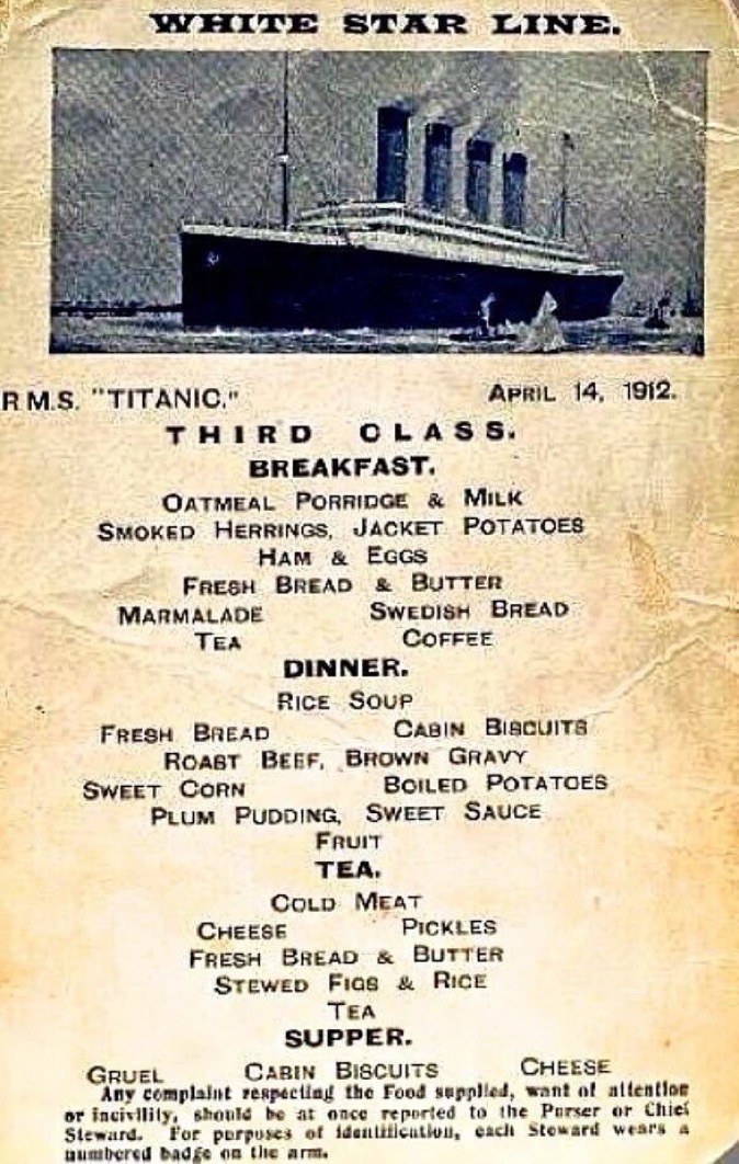 The 3rd class meal menu on RMS Titanic.