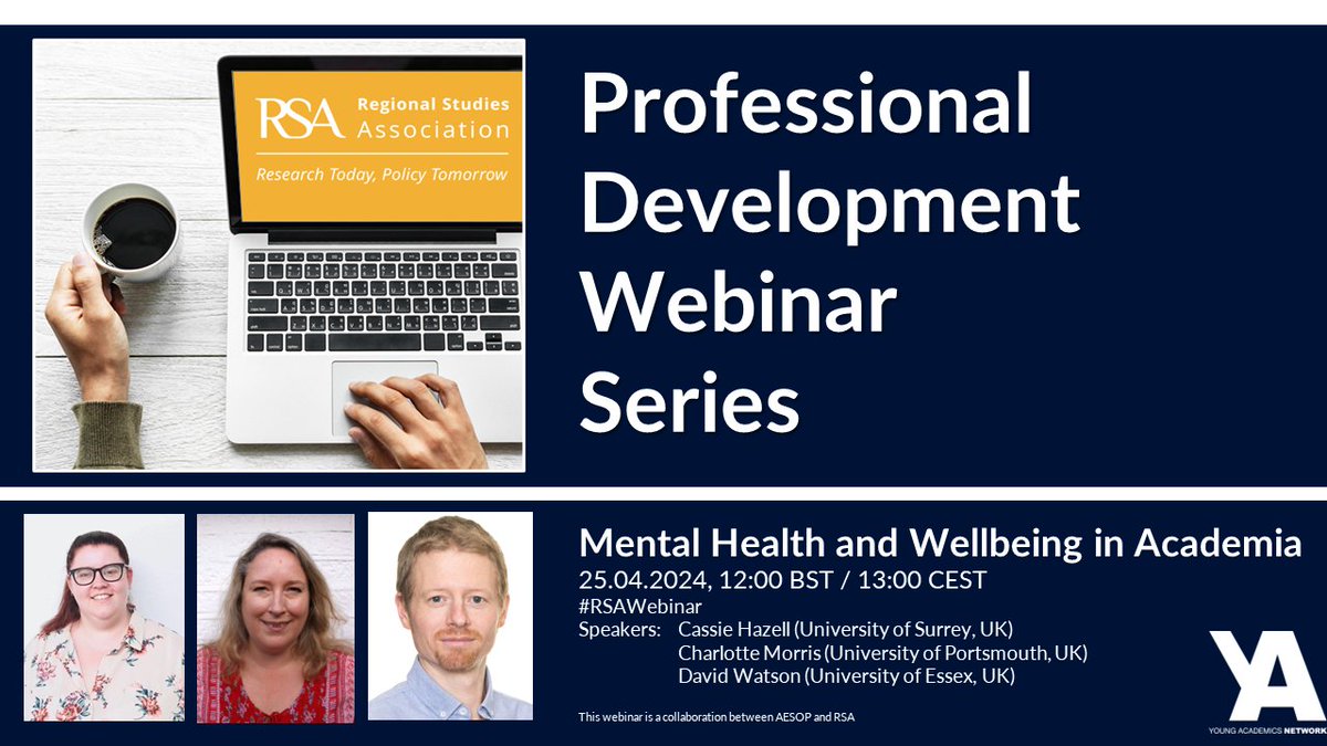 🌟The next #RSAWebinar in collaboration with @aesopYA takes place ⏱️25 April 12pm BST / 1pm CEST ▶️Mental Health & Wellbeing in Academia 📢@DrCMHazell Charlotte Morris David Watson 💺@DanielaSCarl Rumeysa Ceylon Free to attend & open to all 💻bit.ly/profdev24