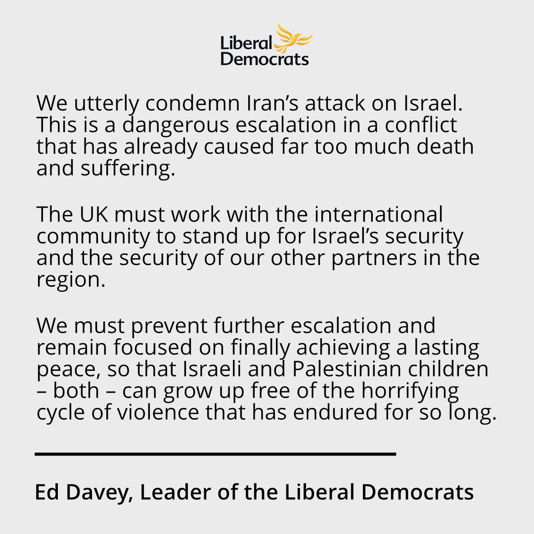 We utterly condemn Iran’s attack on Israel. This is a dangerous escalation in a conflict that has already caused far too much death and suffering.