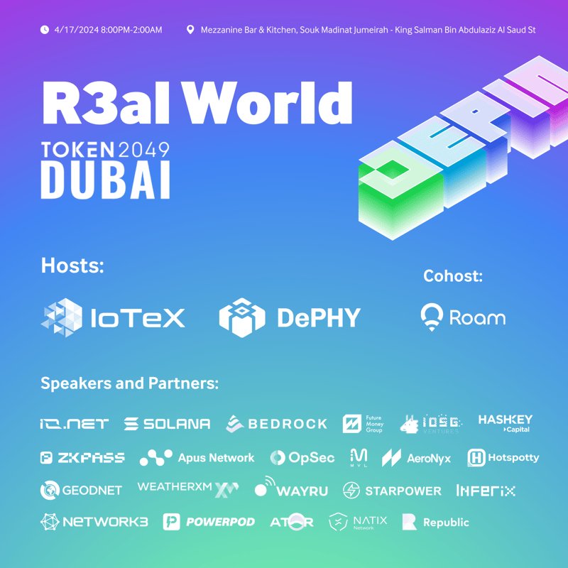 GraceBe69120698's tweet photo. R3al World at Token2049 Dubai: A Major Community Event for DePIN

​Powered by @iotex_io and co-hosted by @dephynetwork, the leading platforms for DePIN, #R3al World Dubai is set to be a groundbreaking event featuring the pioneers who are reshaping our world through...

1/3 🧵 https://t.co/S3CgKRljk6