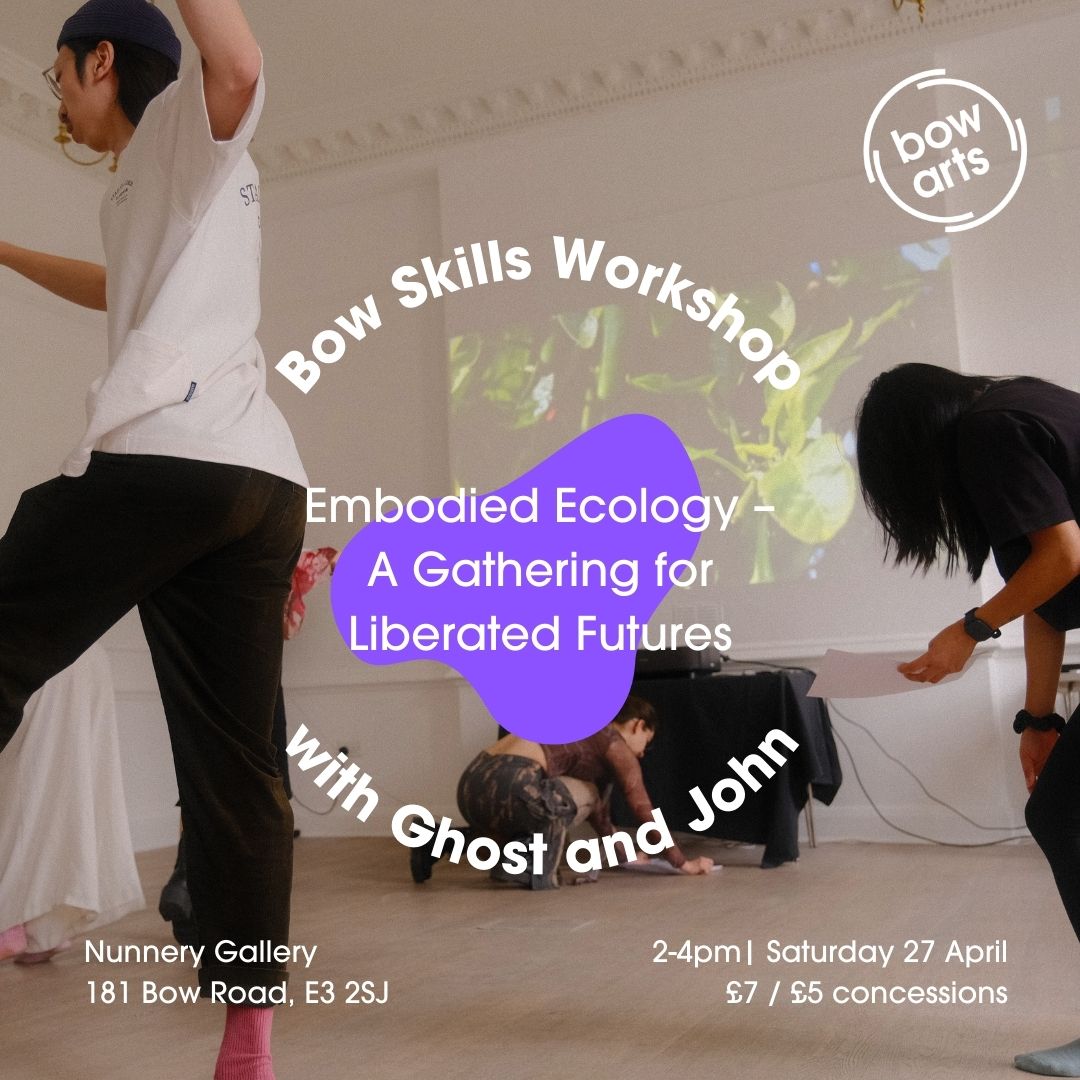 Join @ghostandjohn for a workshop exploring communal well-being and interrogating embodied ecologies and their potential in reframing boundaries, borders, and everyday abolition. 📅Saturday 27th April ⏰ 2:00pm to 4:00pm 💒 Bow Arts Trust Courtyard Room bowarts.org/event/bow-skil…
