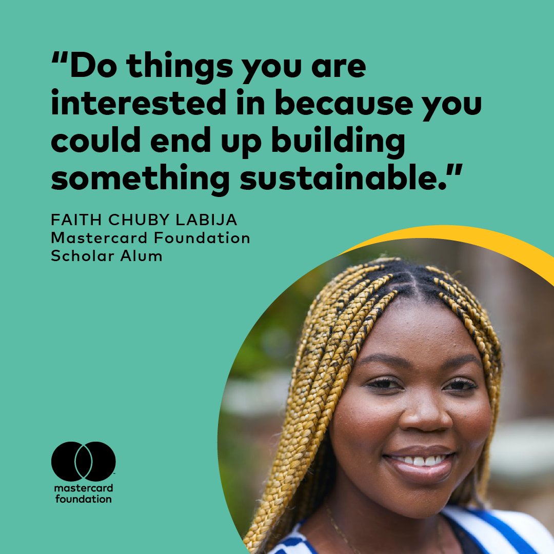 In our series Akoben: Stories of Impact. Tales of Courage, Mastercard Foundation Scholar Faith Chuby Labija shares her advice for aspiring applicants. Read about her journey here: ow.ly/4cK950RfCTA