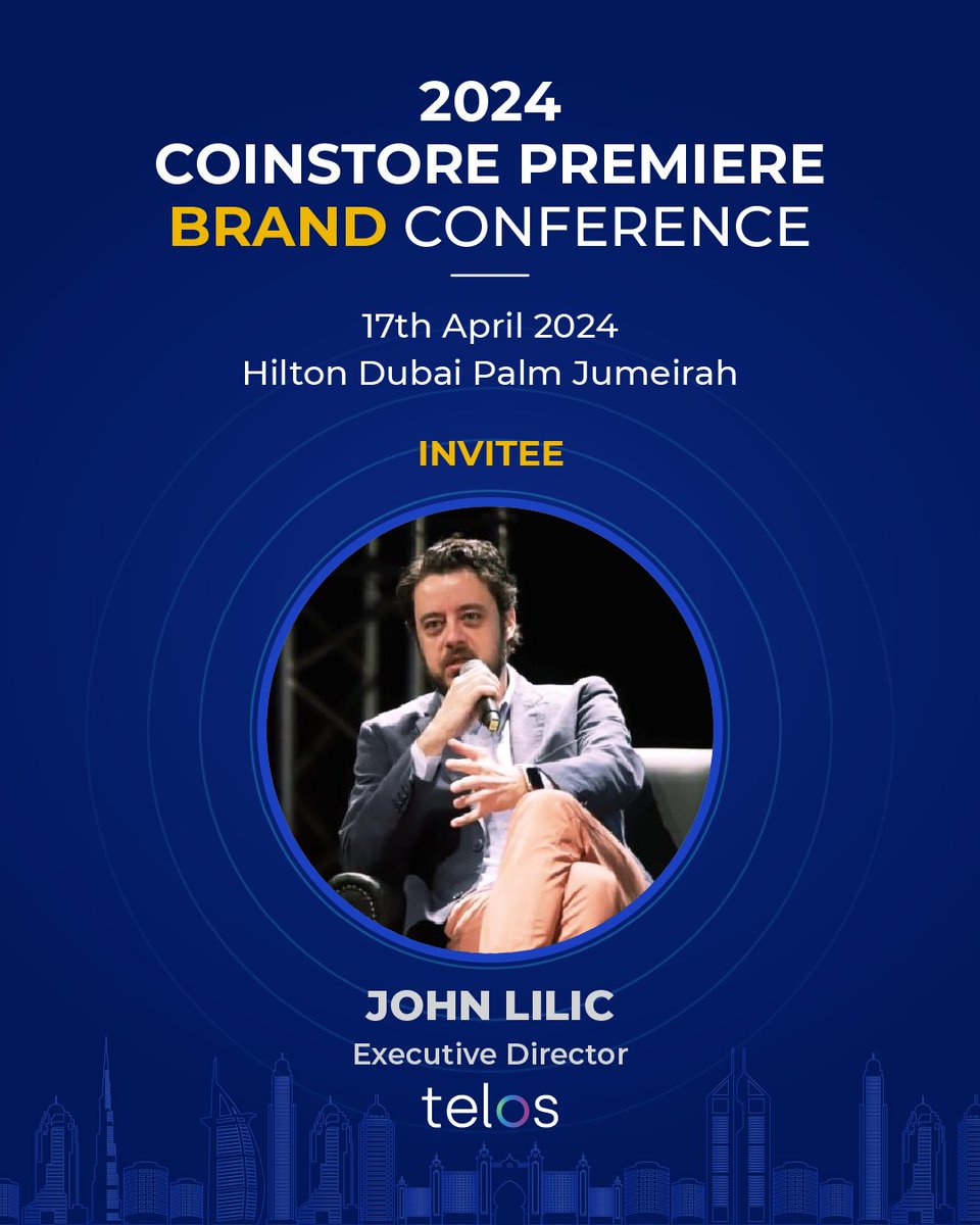 Join us at the 2024 Coinstore Premiere Brand Conference! 🌟 Don’t miss the chance to meet industry experts like John Lilic, Executive Director at @HelloTelos Secure your spot! 🎫 🗓️ April 17, 2024 📍 Hilton Dubai Palm Jumeirah #CoinstorePremiereBrandConference #Dubai