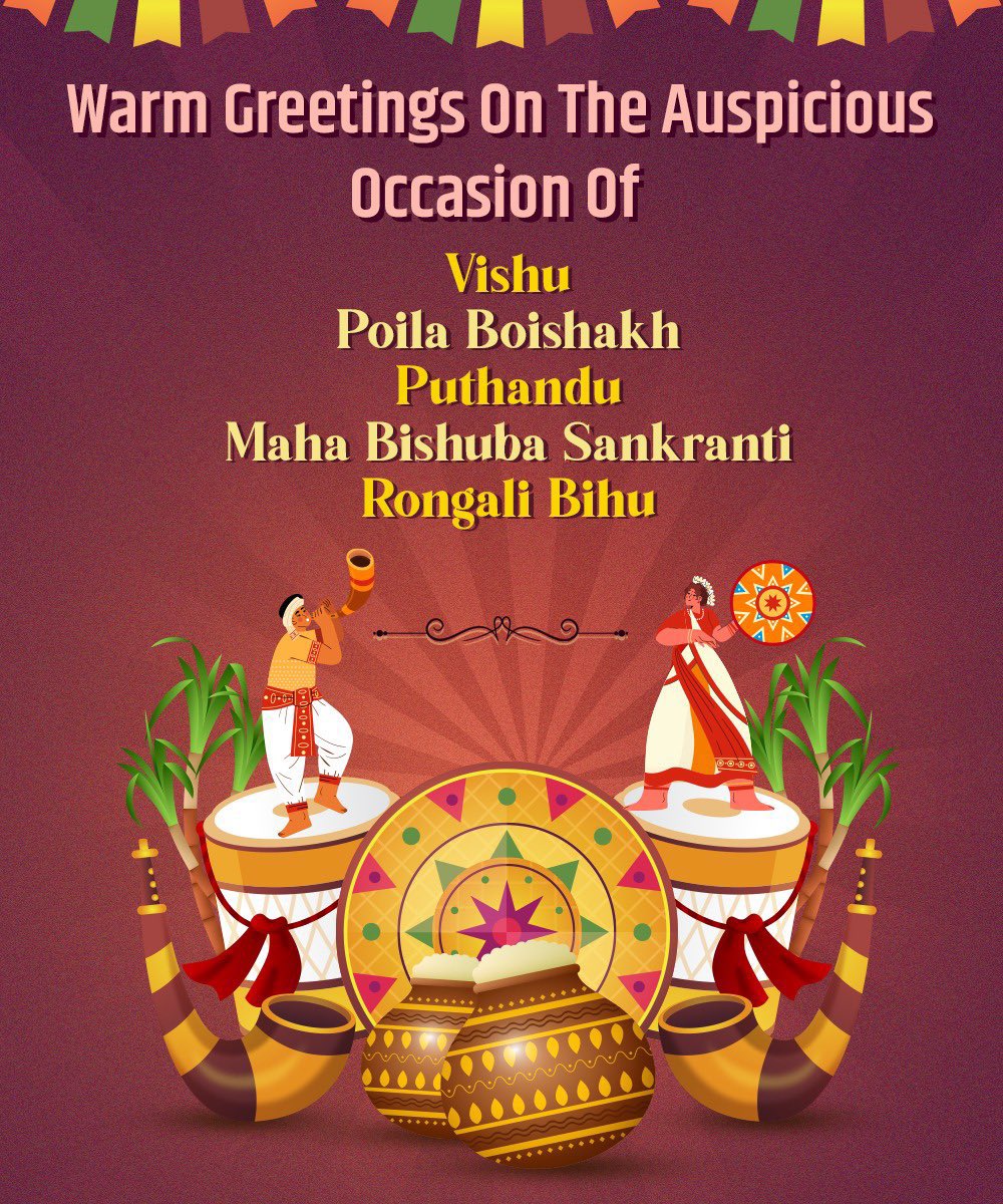 Warm wishes to everyone on the auspicious occasion of #Vishu, #PoilaBaisakh #Puthandu, #MahaBishubaSankranti and #RongaliBihu