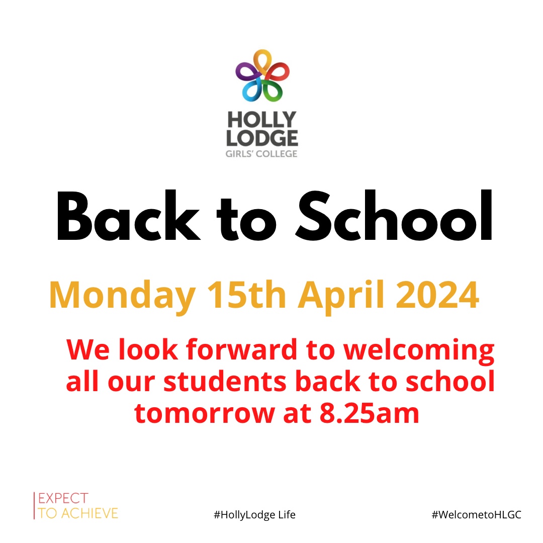 📆🏫 Back to School 🏫📆

We look forward to welcoming students & staff back to school on Monday 15th April at 8.25am

#hollylodgelife #expecttoachieve