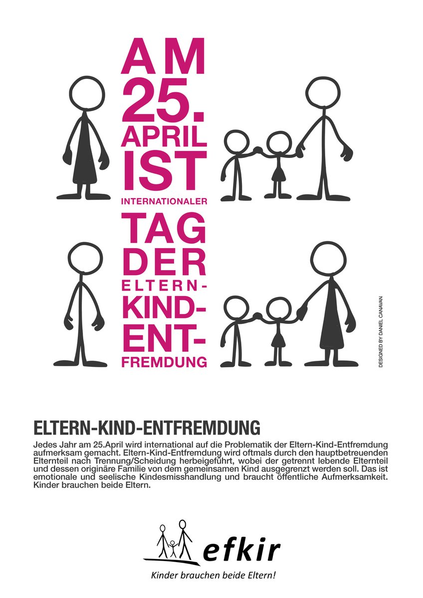 Am 25. April ist Internationaler Tag der Eltern-Kind-Entfremdung.

Die induzierte Entfremung von Kindern von einem Elternteil ist psychischer Kindesmissbrauch, der in Deutschland nicht nur akzeptiert, sondern auch politisch gefördert wird. #EKE #Missbrauch ⁦@MarcoBuschmann⁩