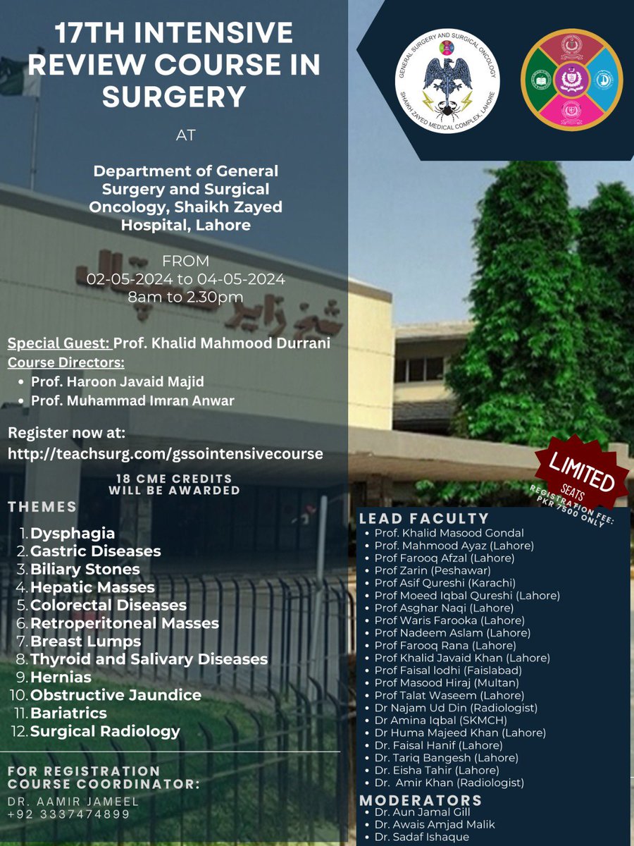 17th INTENSIVE REVIEW COURSE IN SURGERY at <a href="/gssoszh/">General Surgery & Surgical Oncology SZH</a> 
Professional development for Surgeons. 
Excellent Exams prep!

Register online at:
teachsurg.com/gssointensivec…
OR
Dr. Aamir Jameel +92 333 7474899

#SurgeryCourse #CMECredits 

<a href="/SOS_Pk/">Surgical Oncology Society Pakistan. SOSPK</a> <a href="/YSAC_PK/">Young Surgeons Advisory Committee (YSAC)</a> <a href="/kemuofficial/">King Edward Medical University Lahore Official</a> <a href="/MayoKEMU/">Mayo Hospital Lahore</a> <a href="/SKBZMDC/">Shaikh Khalifa Bin Zayed Al Nahyan Medical College</a>