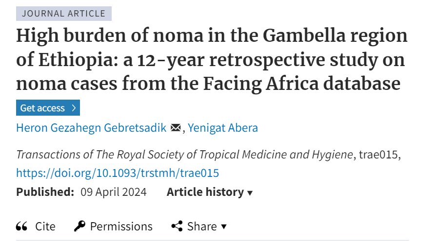📢Just published! 'High burden of #noma in the Gambella region of #Ethiopia: a 12-year retrospective study on noma cases from the Facing Africa database' by Dr Gebretsadik & Dr Abera 👉doi.org/10.1093/trstmh…