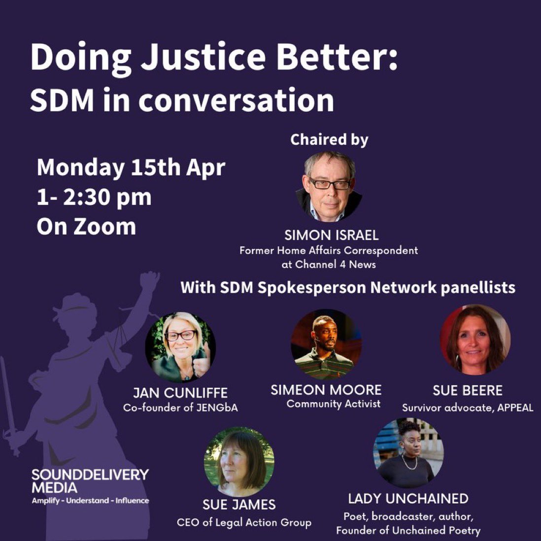 Justice Matters ⚖️ Looking forward to chatting with these incredible bunch of people tomorrow lunchtime. Grab your sandwich early & tune in at 1pm Monday. #SDMNetwork, @SueyBeere, @Jliffe, @UnchainedP, @zimbosla and event chair @simonisrael. sounddelivery.org.uk/our-events/doi…