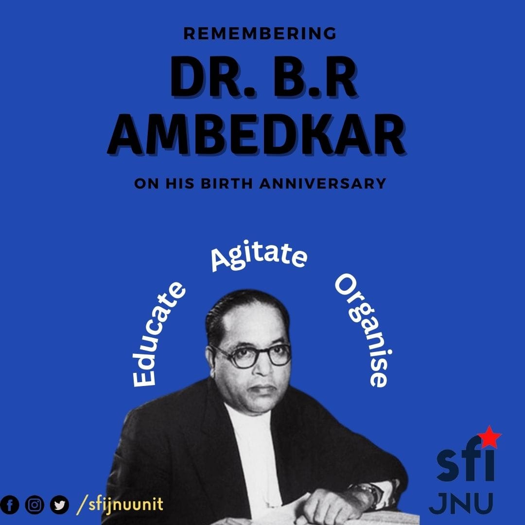 On the occasion of Ambedkar Jayanti, SFI JNU extends unflinching solidarity to all the exploited and oppressed people who have remained resilient and chosen to stand their ground on the face of multifarious attacks by the ruling classes. #AmbedkarJayanti2024