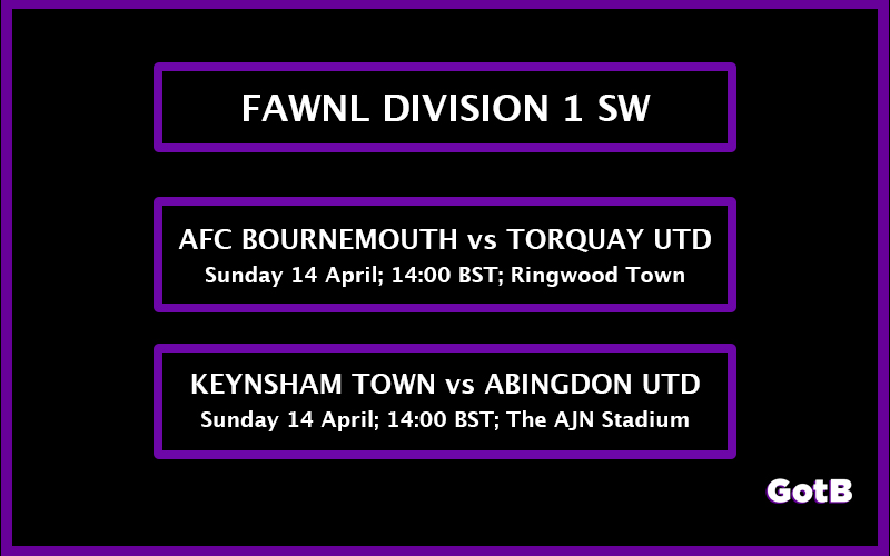 FIXTURES ℹ️ | Today in the @FAWNL: Division 1 SW 🎟️ Bournemouth-Torquay: On Gate 🎟️ Keynsham-Abingdon: On Gate 6/6 | #FAWNL