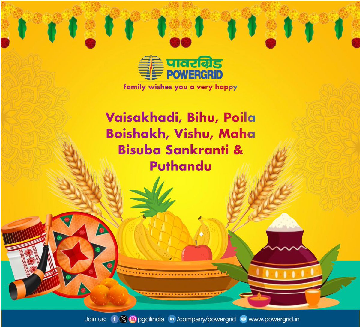 POWERGRID family wishes you a joyous Vaisakhadi, Bihu, Poila Boishakh, Vishu, Maha Bisuba Sankranti, and Puthandu!