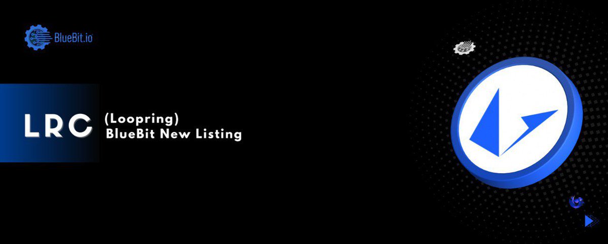 🎉 #BlueBit is thrilled to announce the listing – $LRC 🌐 We welcome @loopringorg addition to our spot market, trade LRC/USDT on #BlueBit. 🚀 🔹 Trading pair: LRC/USDT 🔹 Trading will open on 2024-04-15 at 14:00 (UTC) 🔹 Deposit will open on 2024-04-15 at 12:00…