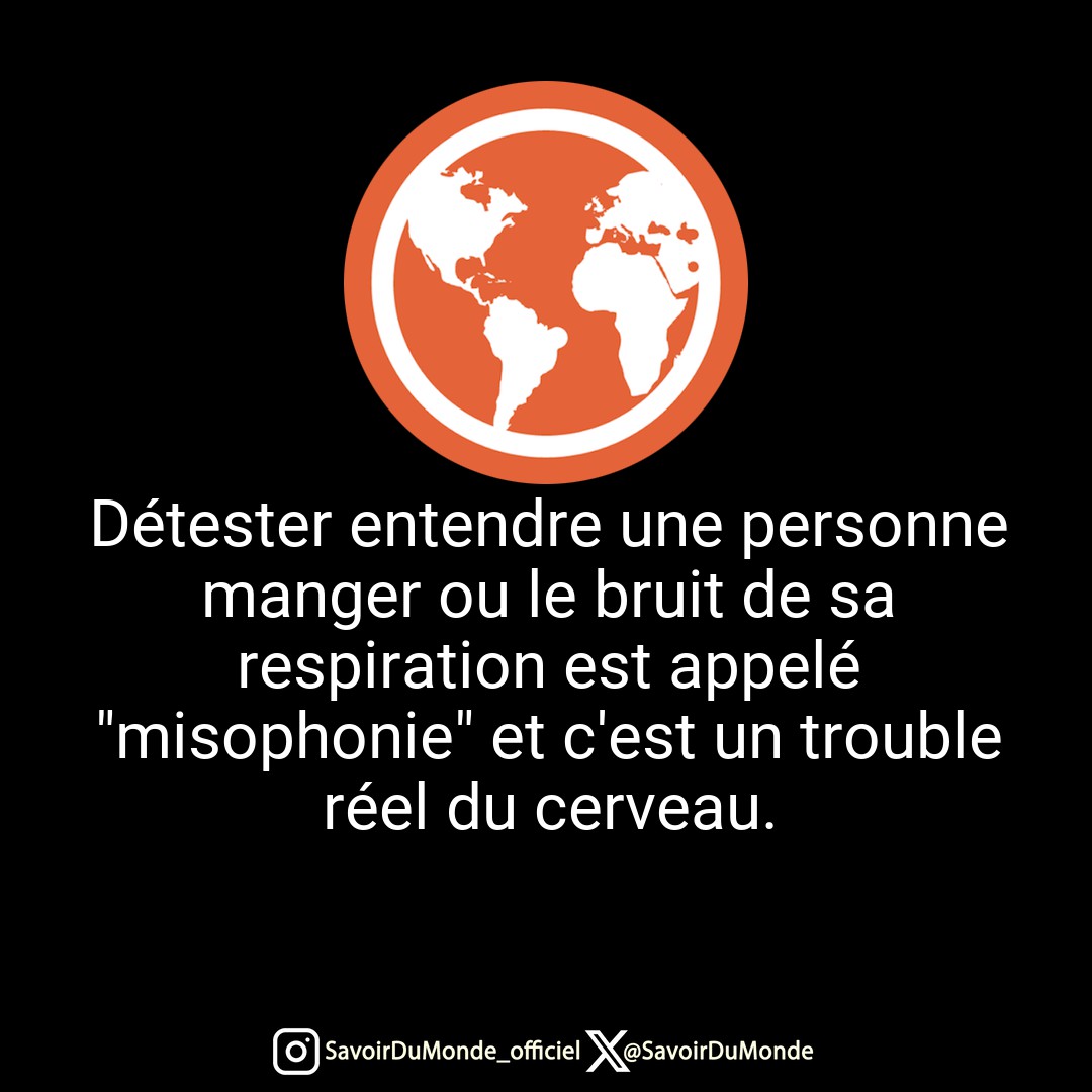 Détester entendre une personne manger ou le bruit de sa respiration est appelé 'misophonie' et c'est un trouble réel du cerveau.