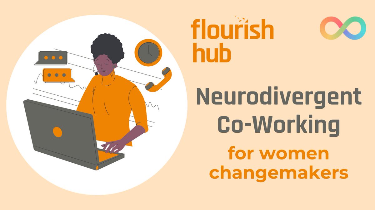We are excited to bring our neurodivergent community together at The Flourish Hub for a new creative &amp; collaborative coworking experience!

Join us for a monthly coworking day dedicated to neurodivergent changemakers starting on Monday 22nd April.

Book at tinyurl.com/58s7nf92