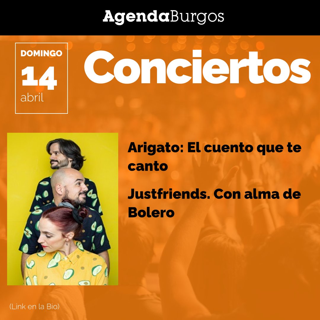 Conciertos para hoy domingo 14 de abril:

Arigato: El cuento que te canto
Justfriends. Con alma de Bolero @justfriendsburgos

#conciertos #agendainfantil #justfriends #Burgos

Visita nuestra web. (link en la bio)