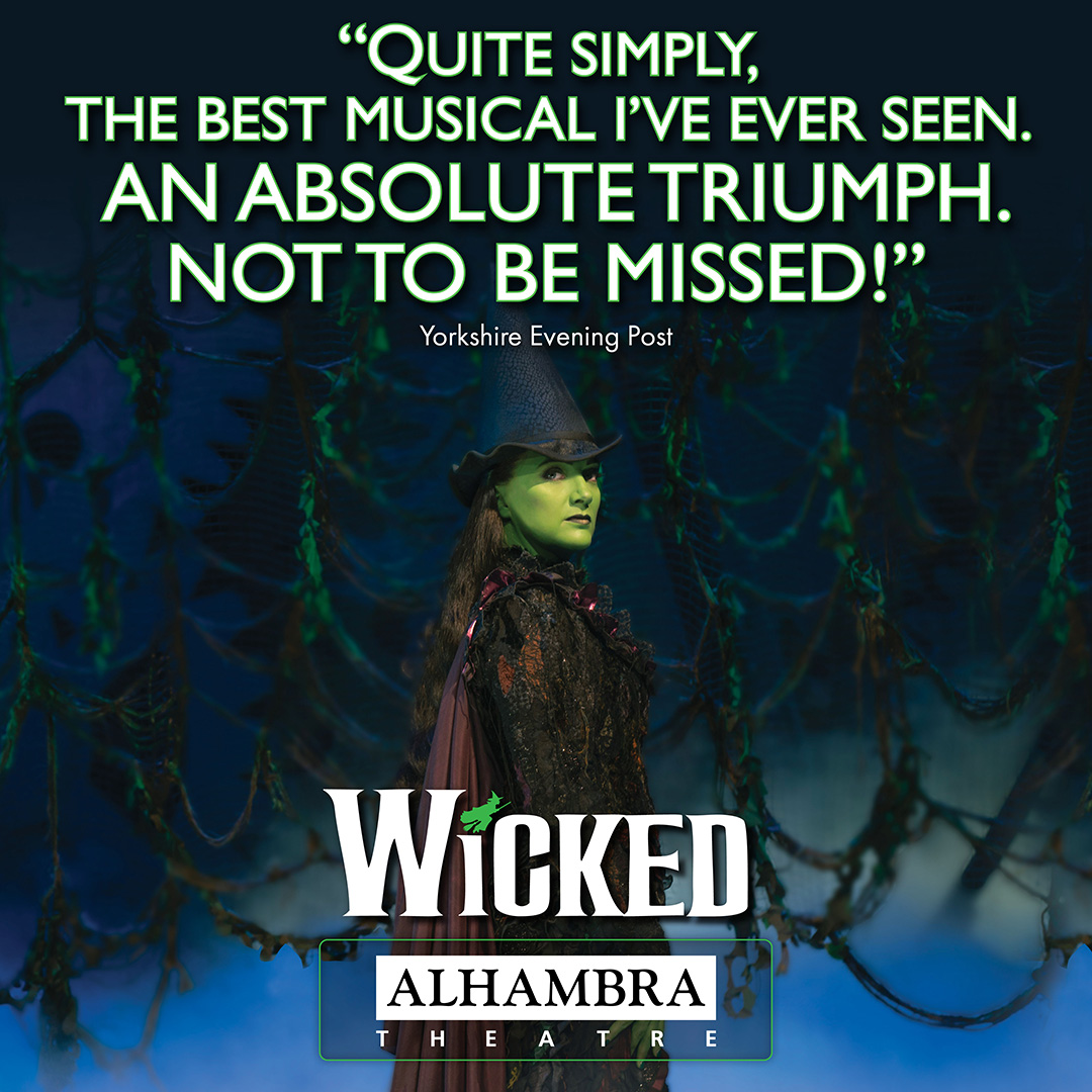 Wicked returns to the #alhambratheatrebradford 16 April - 19 May 💚 Book today orlo.uk/KhixA @WickedUK #WickedOnTour #Bradford2025