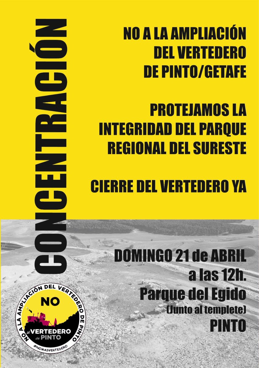 📢 CONCENTRACIÓN contra la ampliación del vertedero de #Pinto #Getafe a costa de desproteger parte del parque regional del sureste. 
🗓️ Domingo 21 Abril - 🕛12:00 h
Parque El Egido - Pinto