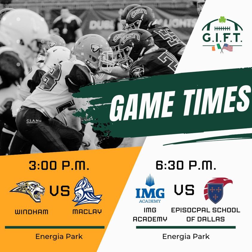 GIFT Game Times Confirmed! ☘️🏈 The 2024 Global Ireland Football Tournament kicks off at 3pm on Friday, August 23rd! The first game features the Windham High Jaguars taking on the Maclay School Marauders, followed by IMG Academy going up against the Episcopal School of Dallas!