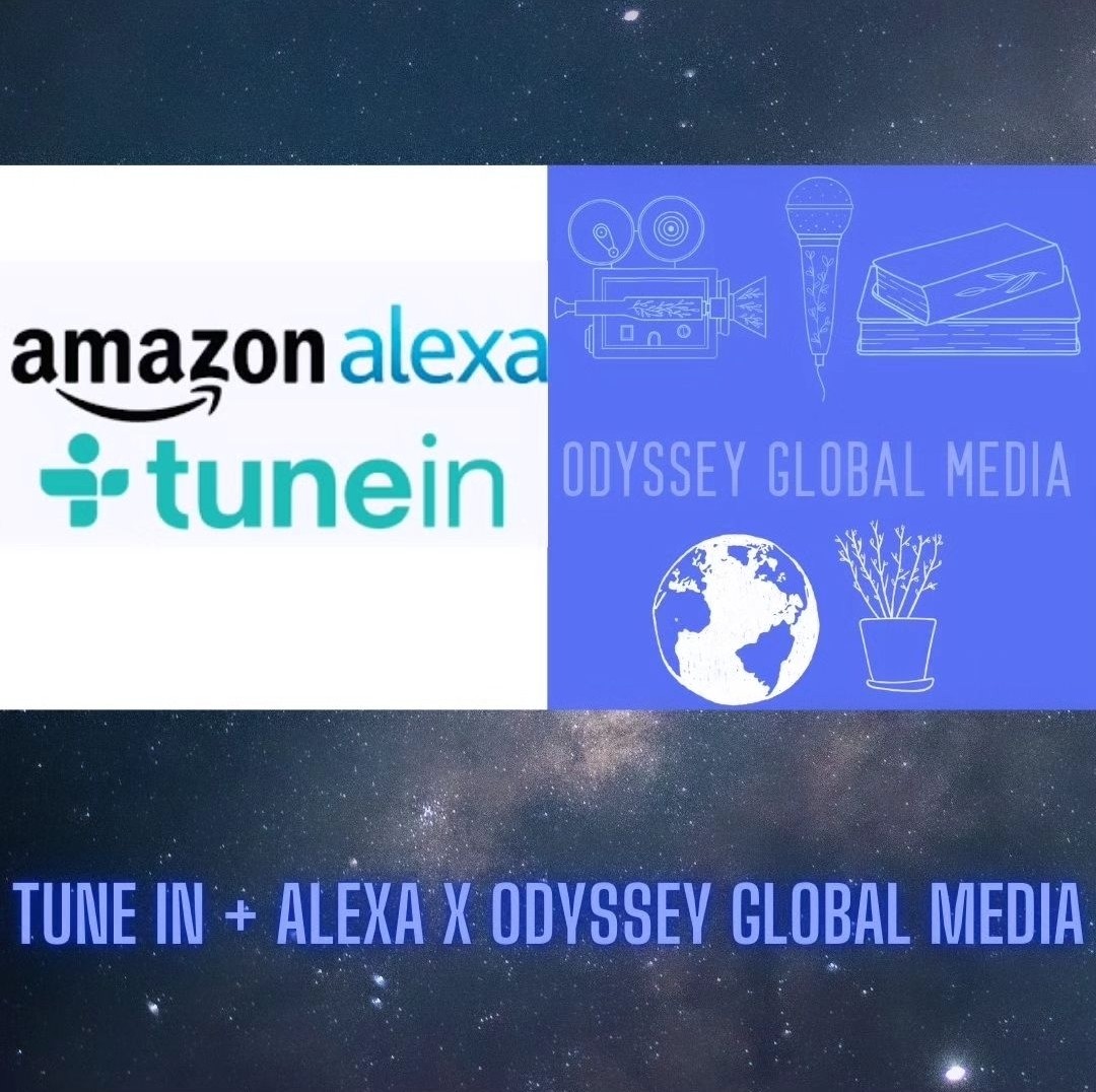 Odyssey Global Media Podcasts are available on Tune In + Alexa. 

tunein.com/podcasts/Arts-…

#global #podcast #odysseyglobalmedia #meaningfulmedia
@alexa99