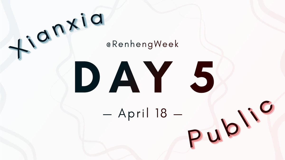 April 18 — Day 5

#RenhengWeek: Xianxia 🏯
#RenhengWeekNSFW: Public 🫣

We’re excited for more of your food~