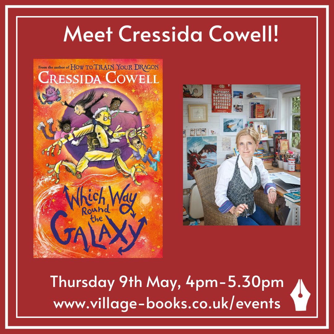 We're delighted to host @CressidaCowell on 9th May, from 4pm. Cressida will be signing copies of her bestselling book #WhichWayRoundTheGalaxy! Visit village-books.co.uk/events or check out our newsletter: mailchi.mp/village-books/… @HachetteKids @bookshop_becky