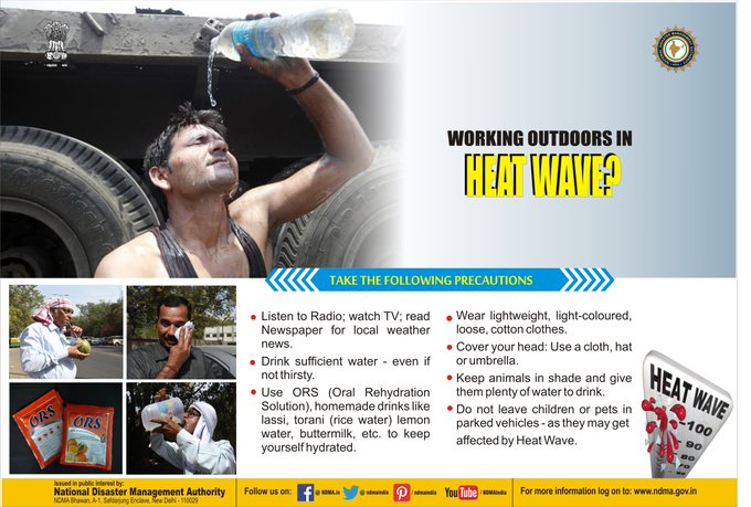 Make sure to take the following precautions while working outdoors in #HeatWave 💠 Drink sufficient water, even if not thirsty 💠 Use ORS, homemade drinks like lemon water, buttermilk, etc. to keep yourself hydrated #BeatTheHeat