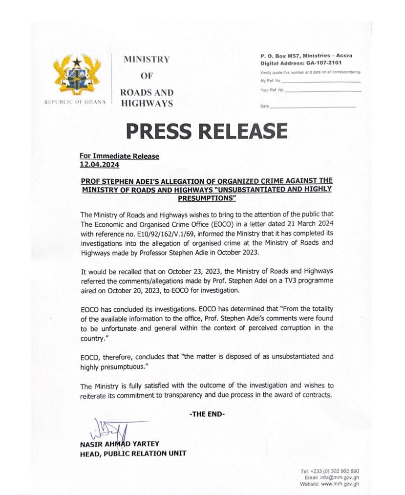 🗞️— PRESS RELEASE PROF STEPHEN ADEI’S ALLEGATION OF ORGANIZED CRIME AGAINST THE MINISTRY OF ROADS AND HIGHWAYS “UNSUBSTANTIATED AND HIGHLY PRESUMPTUOUS”.