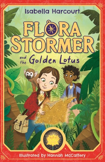 Flora Stormer And The Golden Lotus Flora Stormer sets off to discover a magical flower hidden deep in the rainforest - and ends up finding... HERSELF! anewchapterbooks.com/product-page/f… @BellaHarcourt @HachetteKids