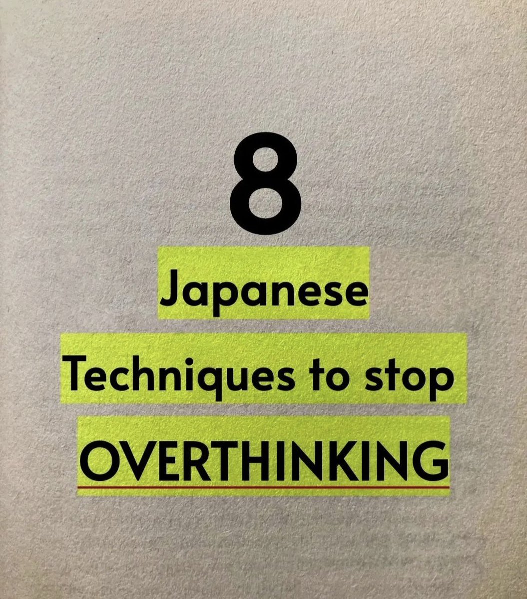 8 Japanese Techniques to stop OVERTHINKING: