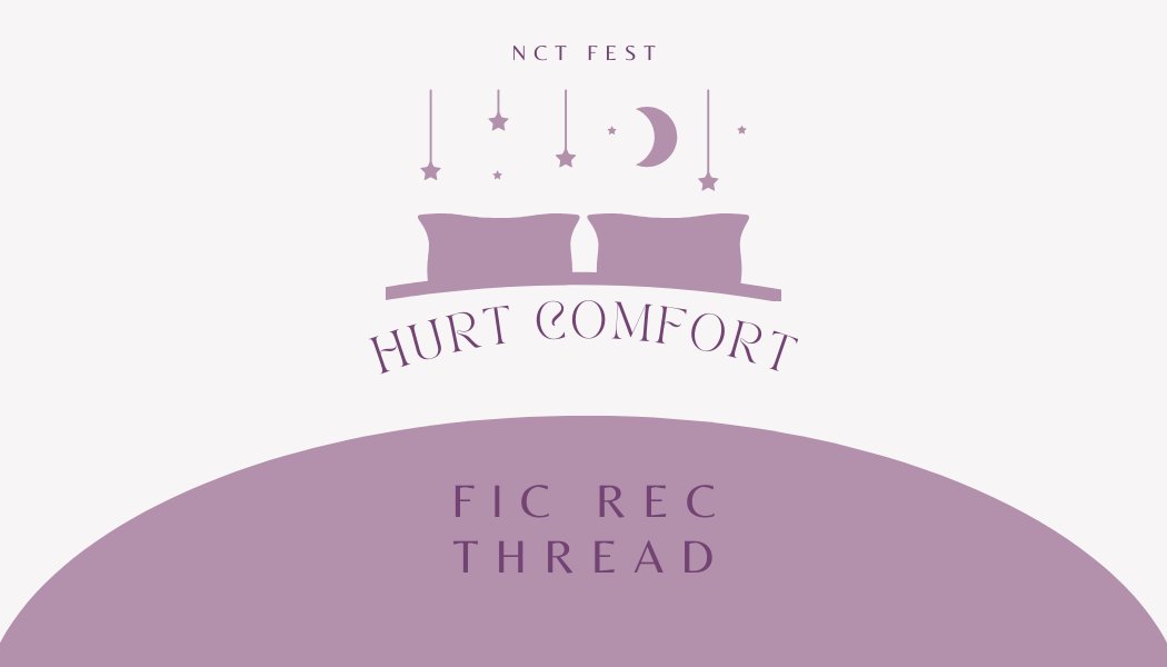 kpophurtcomfort's tweet photo. 💜 NCT Hurt/Comfort fic rec thread 🤍 https://t.co/dbo3Szuc2m