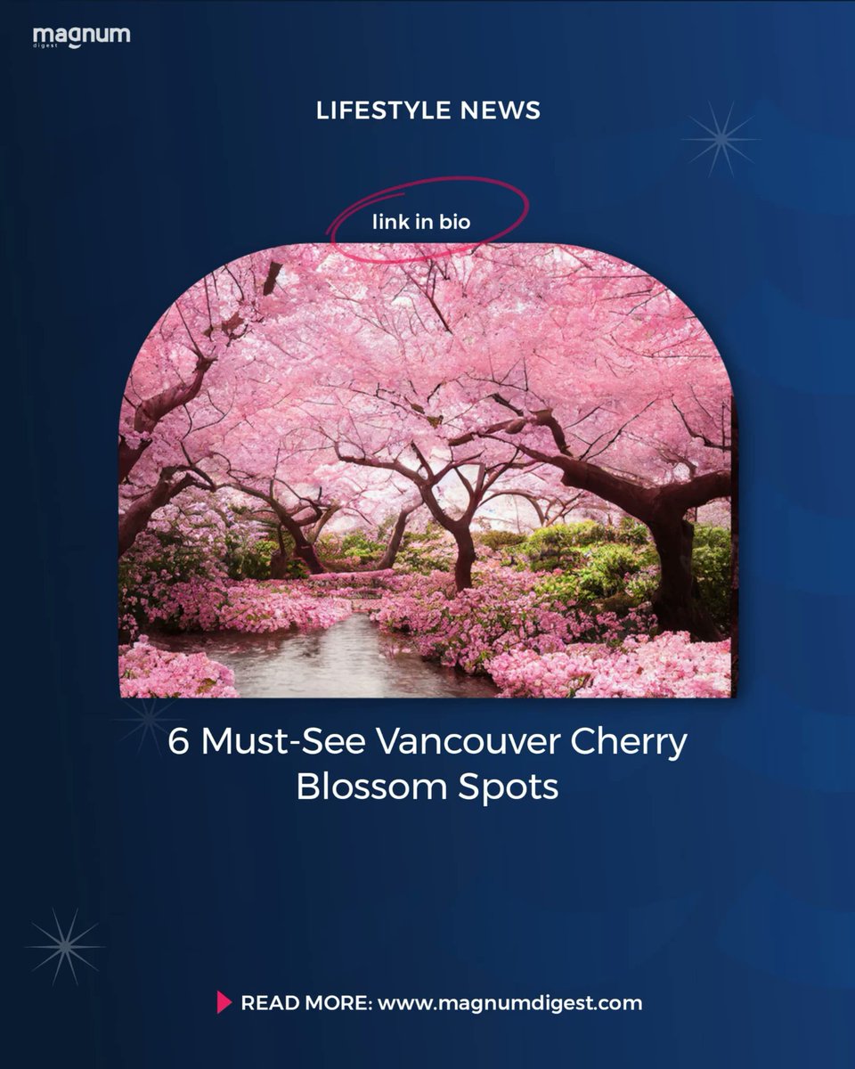 Vancouver in Bloom.🌸 Find the 6 Best Places to View Cherry Blossoms This Spring:
magnumdigest.com/6-must-see-van…

#CherryBlossom #VancouverSpring #BloomingSeason #NatureLovers #MagnumDigest