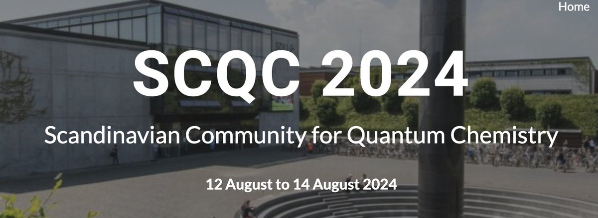 SCQC 2024 Scandinavian Community for Quantum Chemistry meeting, August 12-4 🇩🇰 sites.google.com/view/scqc2024/ #compchem