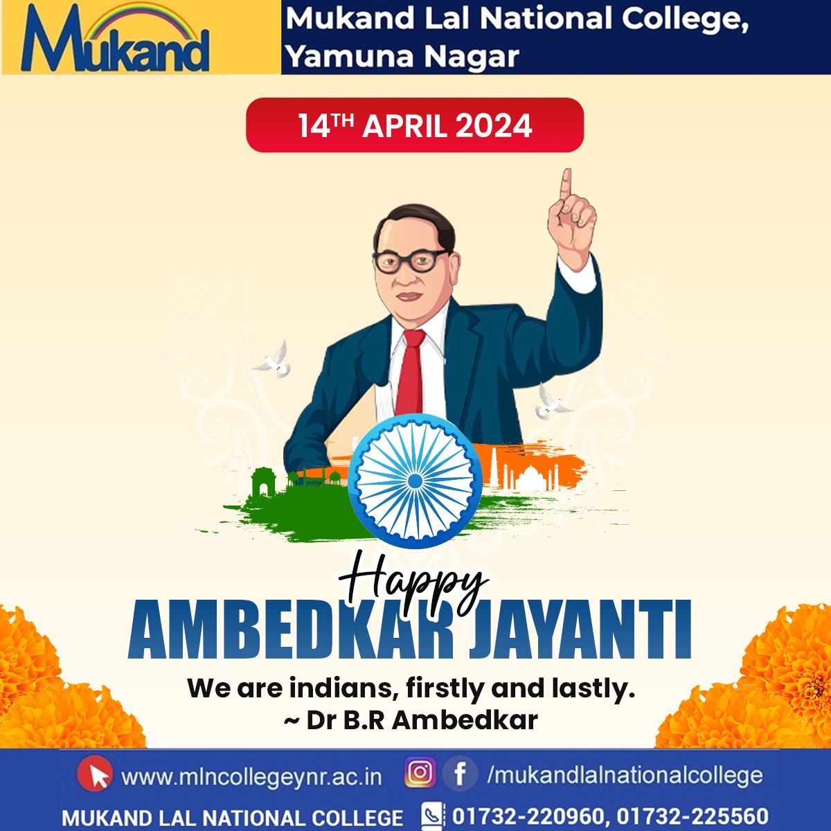 Remembering the man who dedicated his life to social justice and equality for all.

Happy Ambedkar Jayanti! 🙏

.

.

.

#AmbedkarJayanti #HappyAmbedkarJayanti #BRAmbedkar #SocialJustice #CasteEquality #Resilience #Inspiration #Legacy #AnnihilationOfCaste #MLN #MLNCollege