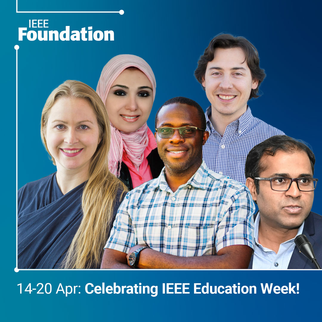 IEEE Education Week coincides with #GlobalVolunteersMonth! To kick off the merriment, IEEE Foundation is shining a bright light on five individuals from around the world and how they are paying it forward as IEEE volunteers: ieeefoundation.org/celebrating-ie…  #IEEEEducationWeek