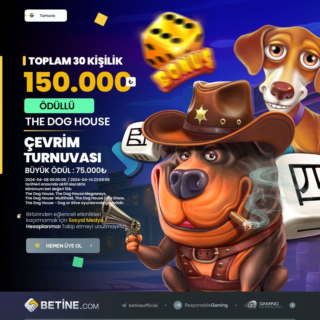 #Betine BETİNE'DE ÖDÜL DE TURNUVA DA BİTMEZ ! YEP YENİ THE DOG HOUSE ÇEVRİM TURNUVASI ! TOPLAM 150.000₺ DEĞERİNDE TURNUVA ! Detaylı Bilgi ve Giriş İçin : bt.t2m.io/ZMyzj6R #Betine #BetinecomGiriş #Rulet