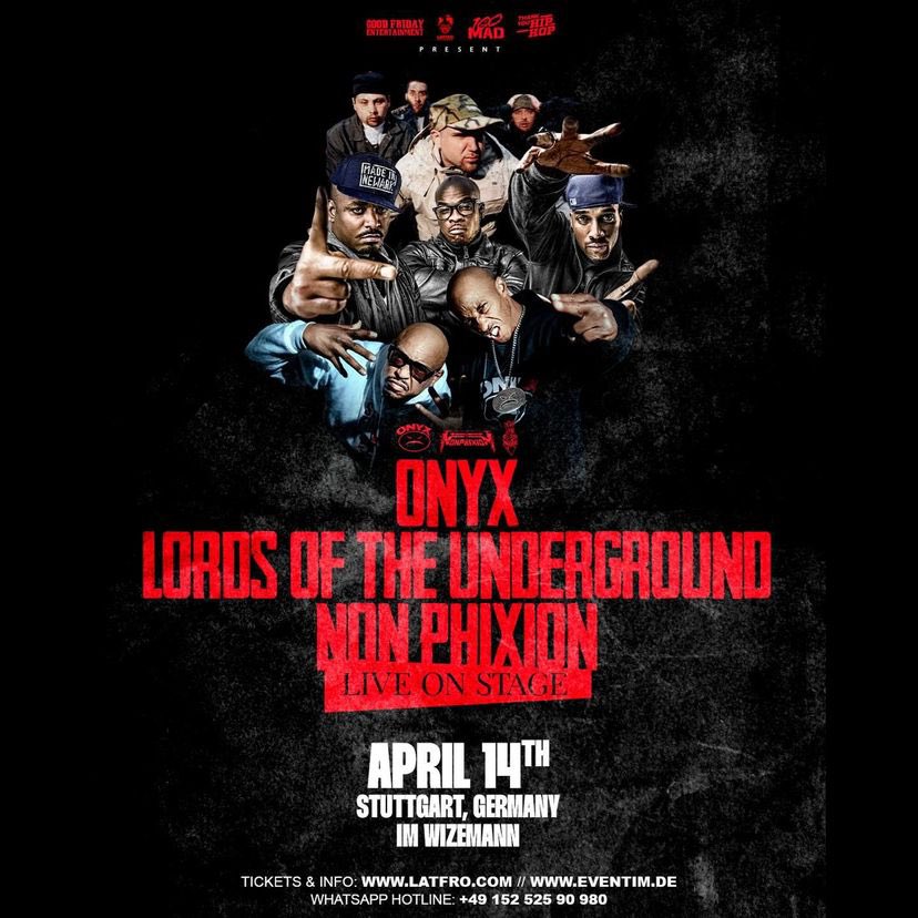 ONYX. LORDS OF THE UNDERGROUND. NON PHIXION. LIVE TONIGHT IN STUTTGART 👹 LINK IN BIO