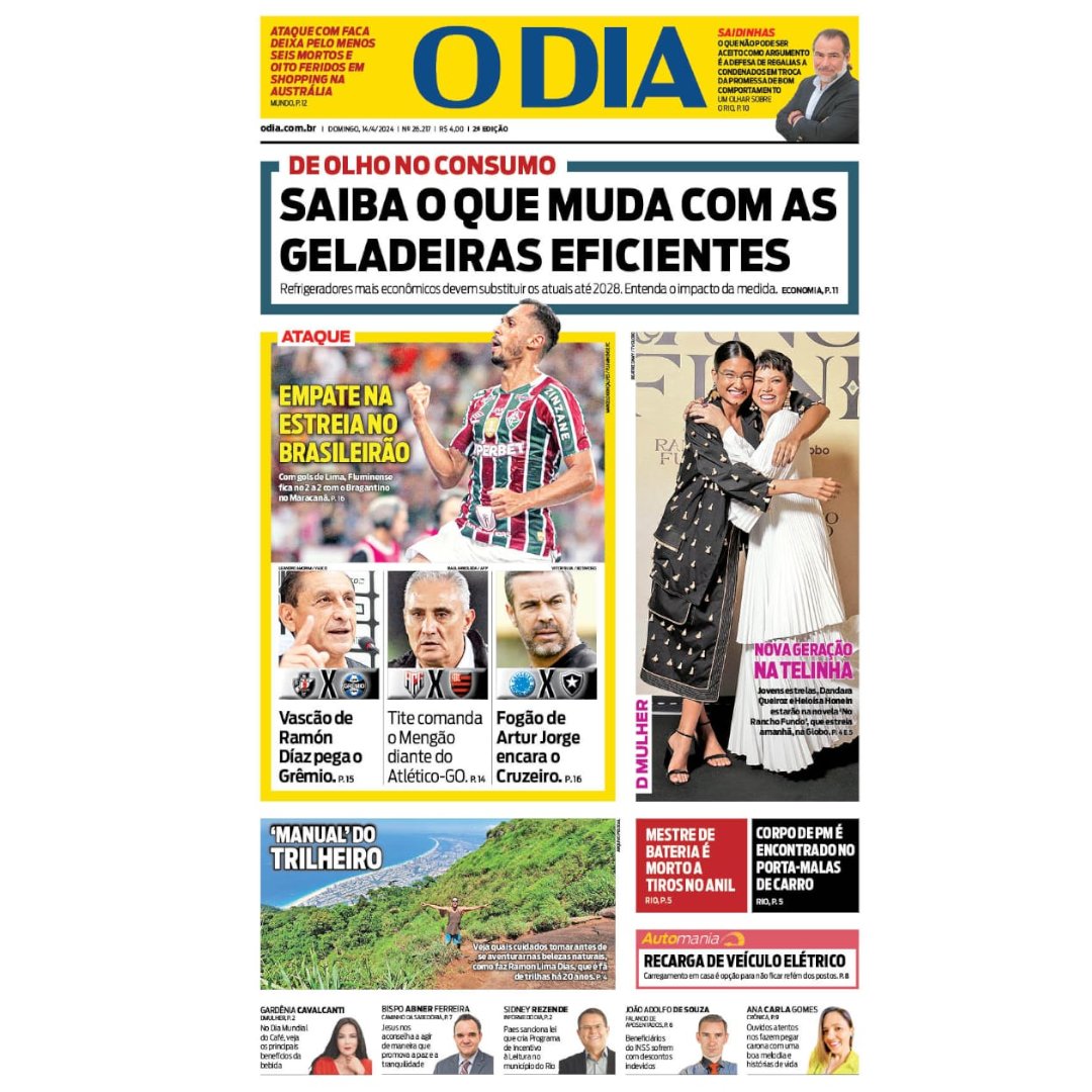 jornalodia's tweet photo. Rio, 14 de abril 2024 📰
Capa do Jornal O Dia deste domingo. As principais notícias para o leitor começar o dia bem informado.
#Futebol #Esportes #Geladeiras #Celebridades
#ODia https://t.co/Wnu2xD4tpq