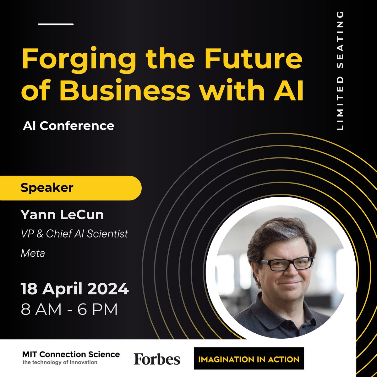 Excited to welcome Yann LeCun, VP & Chief AI Scientist at Meta, as a distinguished speaker at the Imagination in Action Summit at MIT! Join us for visionary insights from one of the leading figures in artificial intelligence research. #MITforge2024