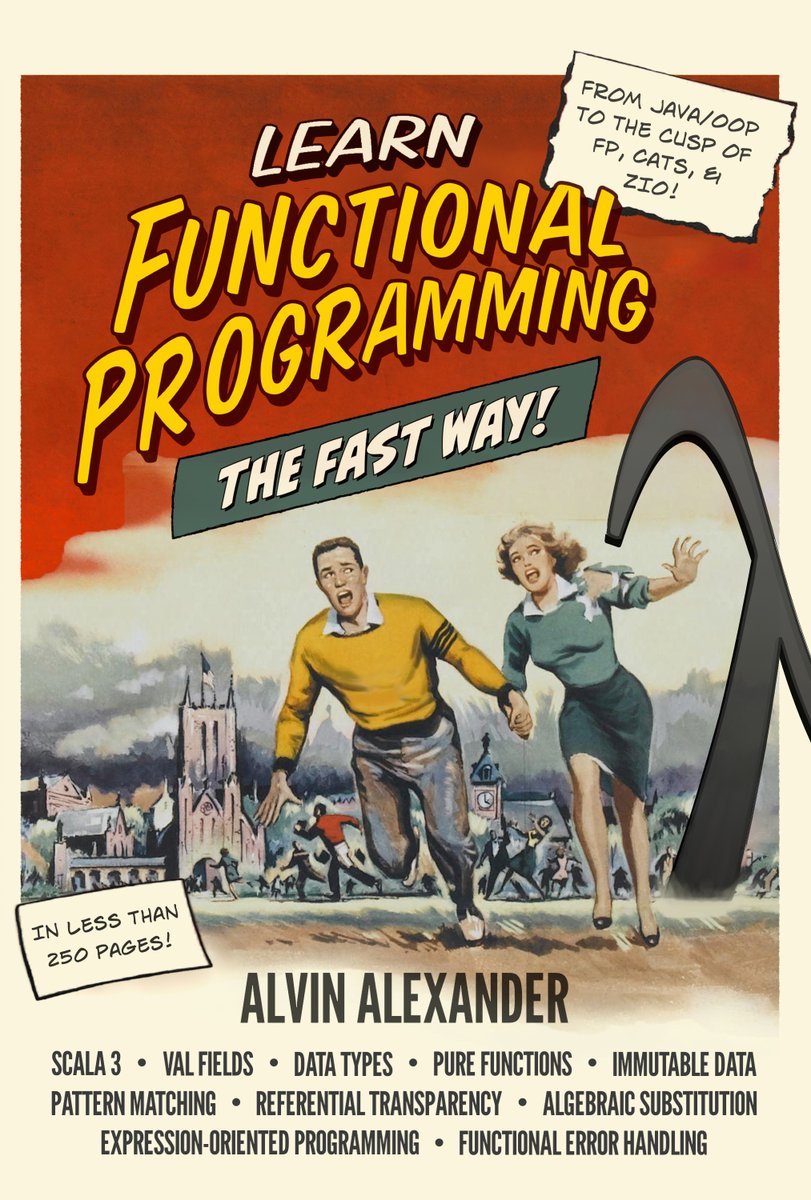 alvinalexander's tweet image. To make it easier than ever to get started with #FunctionalProgramming, the PDF version of “Learn Functional Programming The Fast Way!” is now free. 🥳
Learn about #Scala error-handling data types (Option, Try, and Either), and get started with ZIO!
alvinalexander.gumroad.com/l/learnfp