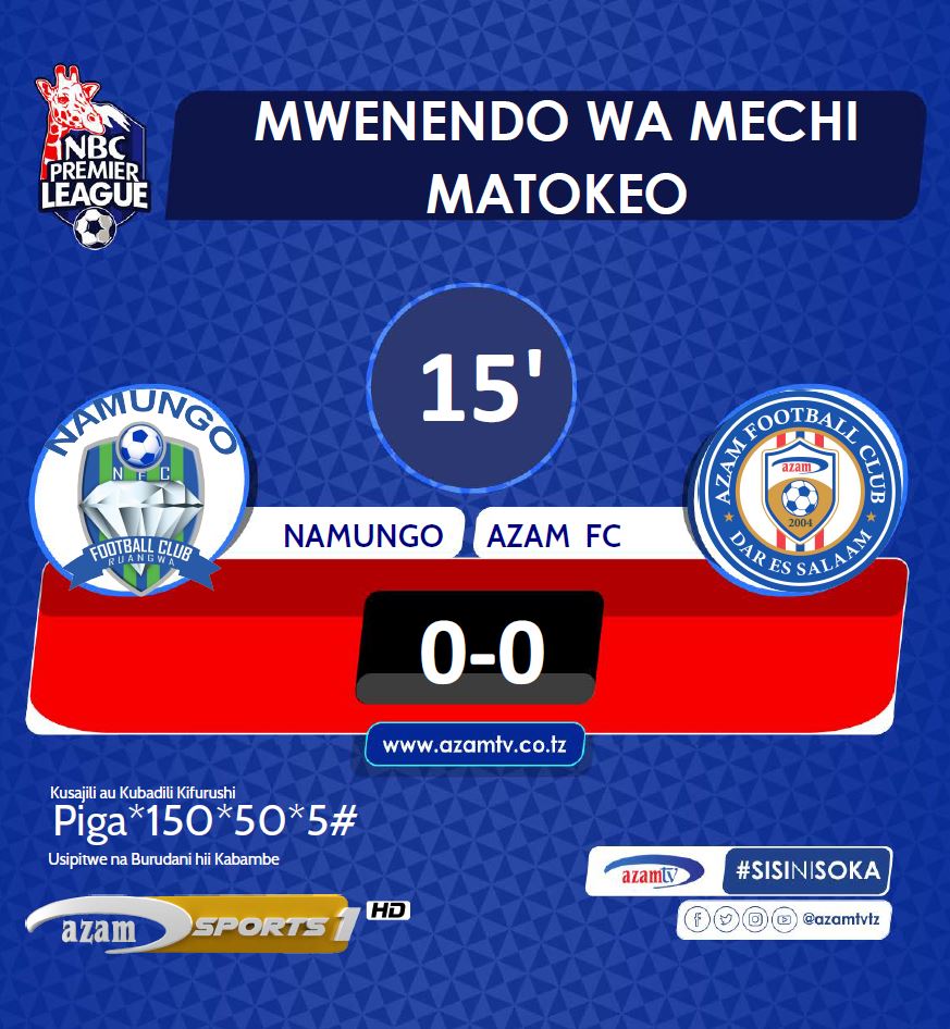 15’ | #NBCPL 

Namungo FC 0-0 Azam FC

LIVE #AzamSports1HD

#AzamSports1HD #NBCPremierLeague #LigiKuuYaNBC #NBCPL #NBCPLUpdates #SokaLetuBambam #SokaLetuDamdam #NamungoFC #AzamFC #NamungoAzam