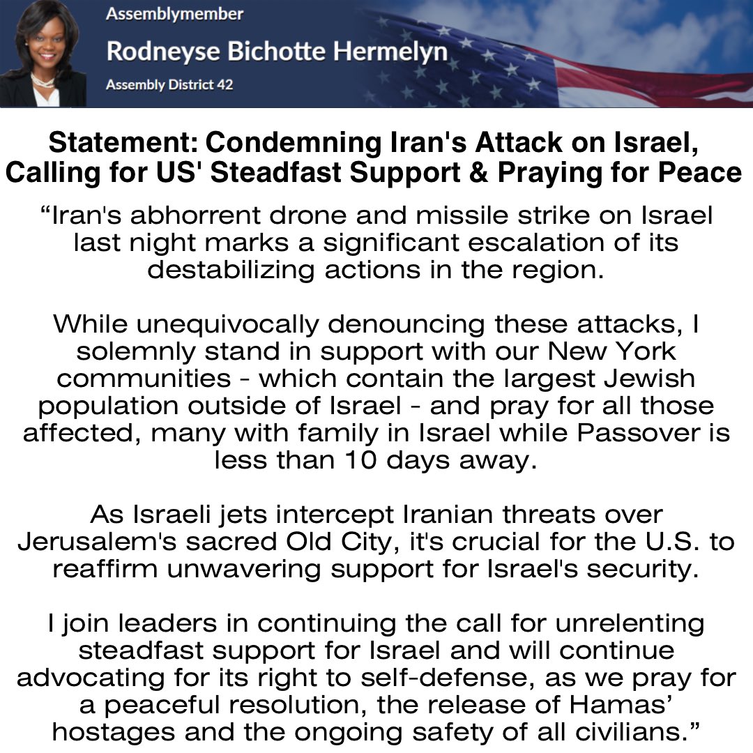 While unequivocally denouncing Iran’s attacks, I solemnly stand in support with Israel & our New York communities - which contain the largest Jewish population outside of Israel - while praying for peace. We must continue our unwavering support for Israel's security.