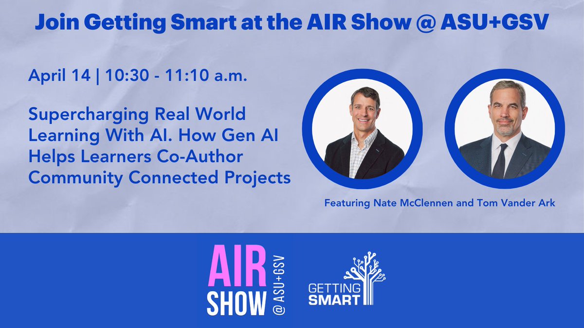 Join @TVanderArk & @NMcClenn in ONE HOUR in 14B, Mezzanine, Level 2 to discover how generative #AI is revolutionizing #realworldlearning by enabling students to coauthor projects that deeply connect with their communities. #ASUGSVSummit #ASUGSVAIRShow