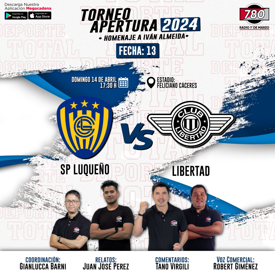 🏆#Apertura2024 ⚽️ Sp. Luqueño vs Libertad Previa: 14:00 h Relatos: @juanjoperez12 Comentarios: @TanoVirgili Móvil: @AlailaSanabria Coordinación: @LucasBarni Voz comercial: Robert Giménez 🎧 Sintoniza: @780AM