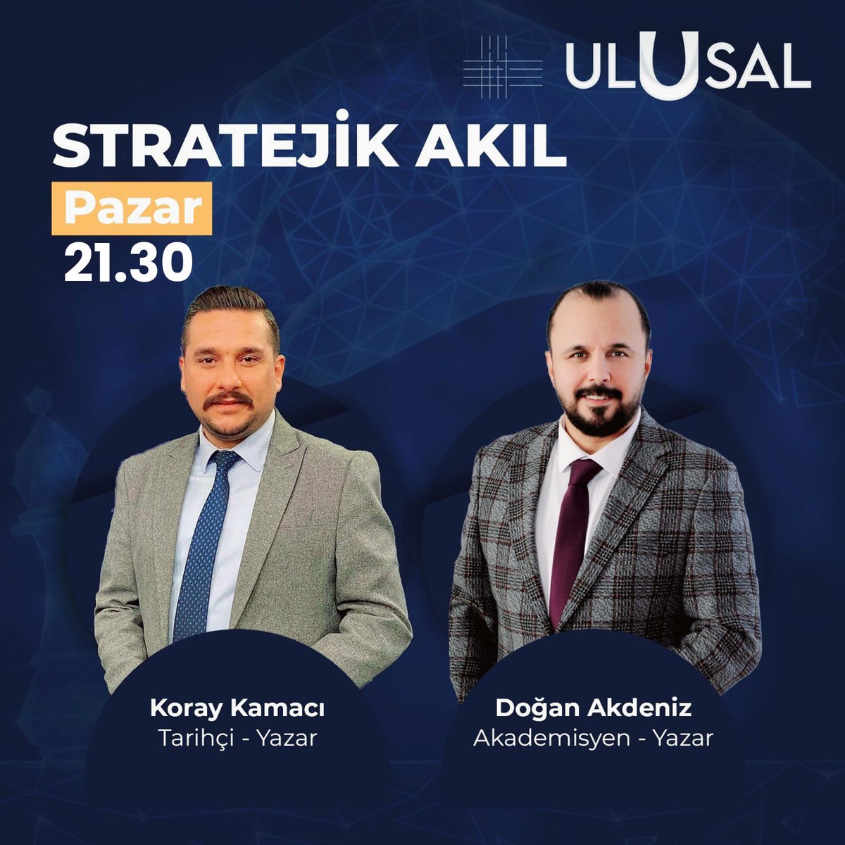 koray_kamaci's tweet photo. Bu akşam saat 21.30'da @ulusalkanal ekranlarında canlı yayında olacağız... İzlemenizi tavsiye ederim

#StratejikAkıl #UlusalKanal https://t.co/pApQlFXtlq
