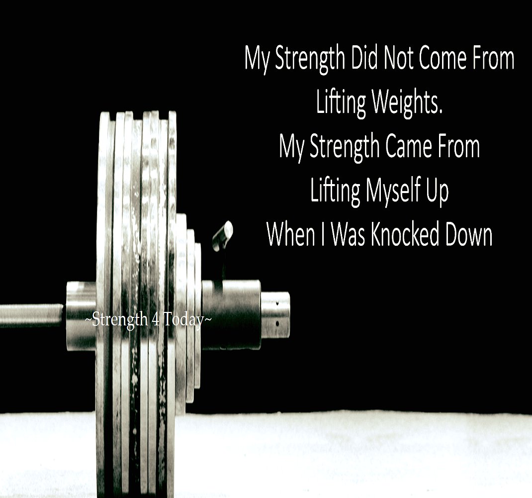 My Strength Did Not Come From Lifting Weights..
My Strength Came From Lifting Myself Up
When I Was Knocked Down.

#Recovery #Strength #GetBackUp #KeepGoing #RecoveryPosse #Strengthfor2day