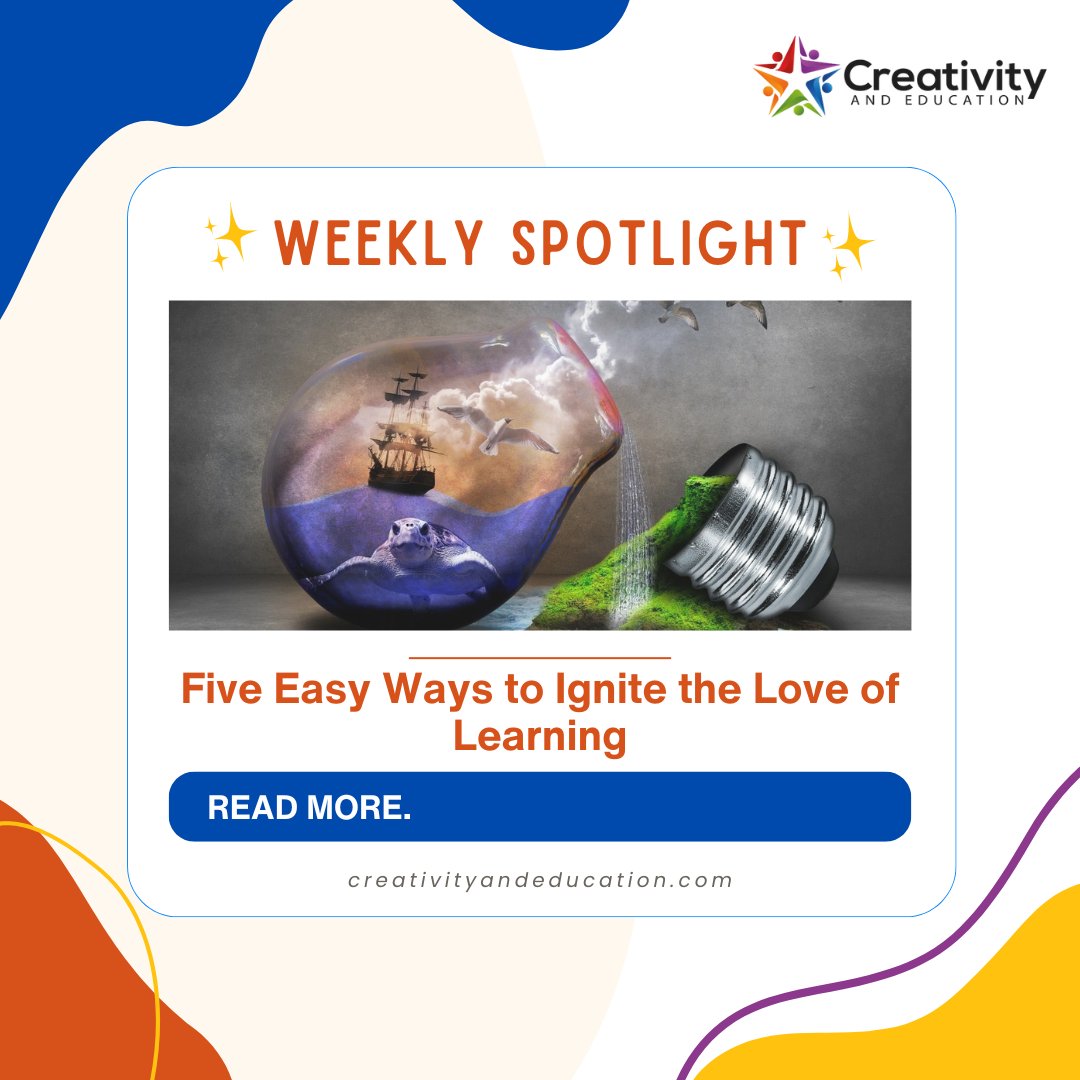 📚From interactive activities to engaging storytelling, we've got you covered. Let's embark on a journey of discovery and curiosity together! 🌟 🔗 creativityandeducation.com/five-easy-ways… #CreativityandEducation #LoveOfLearning #Education #IgniteCuriosity