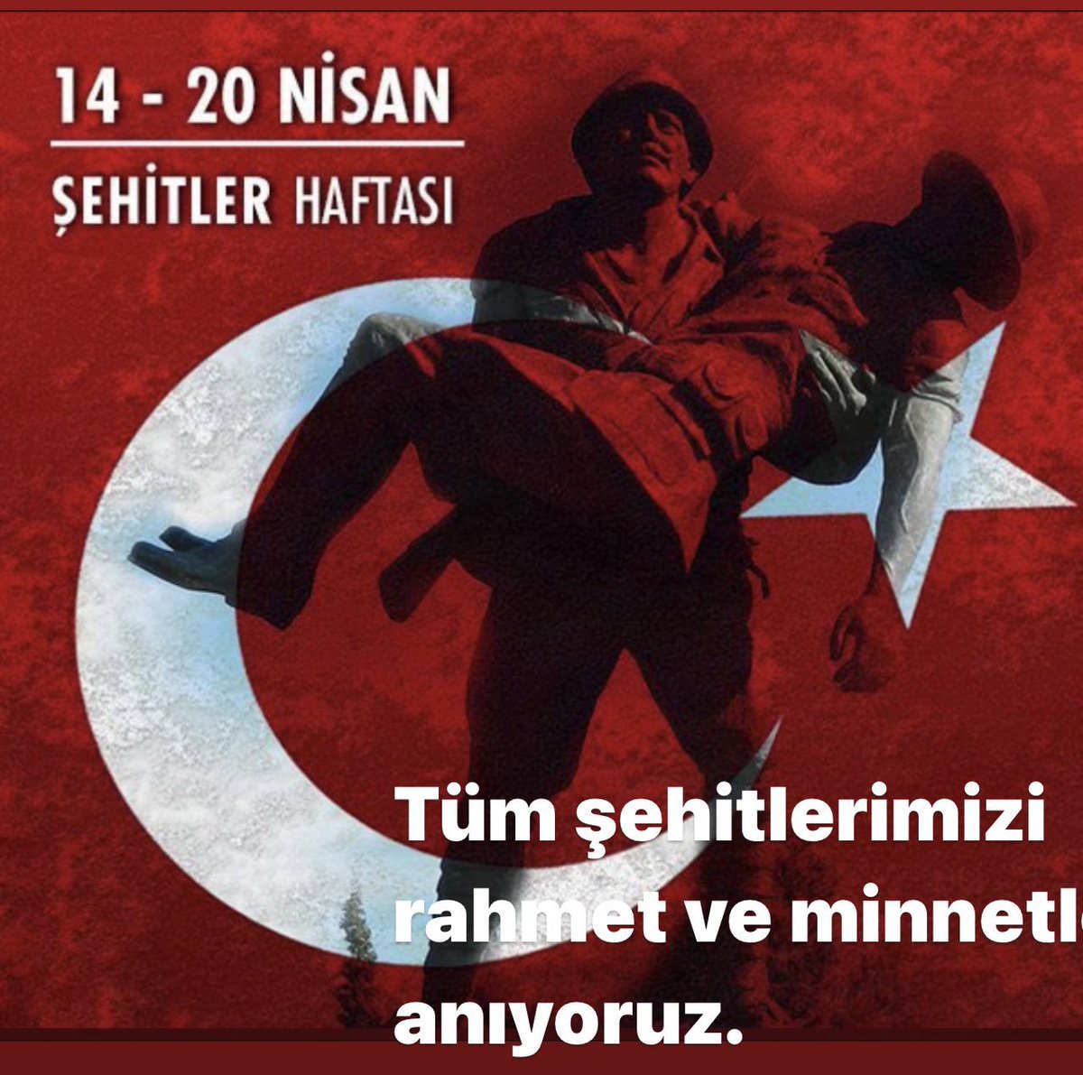 ŞEHİTLER HAFTASI 'EY ŞEHİT OĞLU ŞEHİT İSTEME BENDEN MAKBER SANA AĞUŞUNU AÇMIŞ DURUYOR PEYGAMBER' Allah yolunda öldürülenleri sakın ölüler sanma! Bilâkis onlar diridirler; 14 -20 Nisan Şehitler Haftasında Tüm şehitlerimizi Rahmet ve minnetle anıyoruz🇹🇷