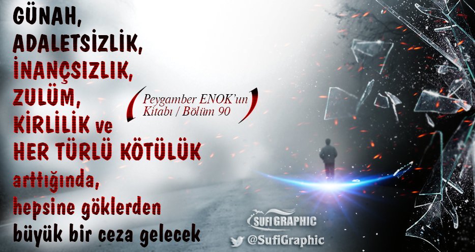 #Günah #Zalim #Zulüm #inanç #Sufi #Tasavvuf #Din #islam #Fitne #Fesat #Kebair #Hırsız #Kirlilik #Çevre #Kötülük #iyilik #Ceza #Enok